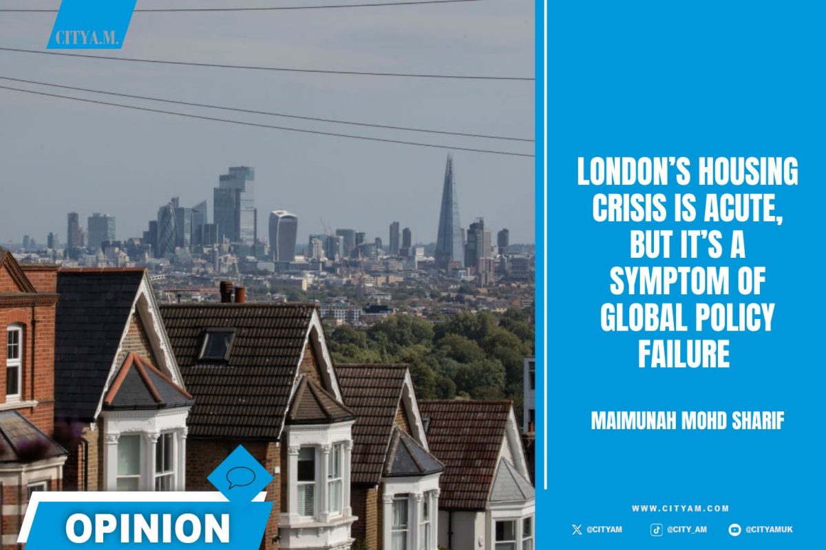 London’s Housing Crisis Is Acute, But It’s A Symptom Of Global Policy ...