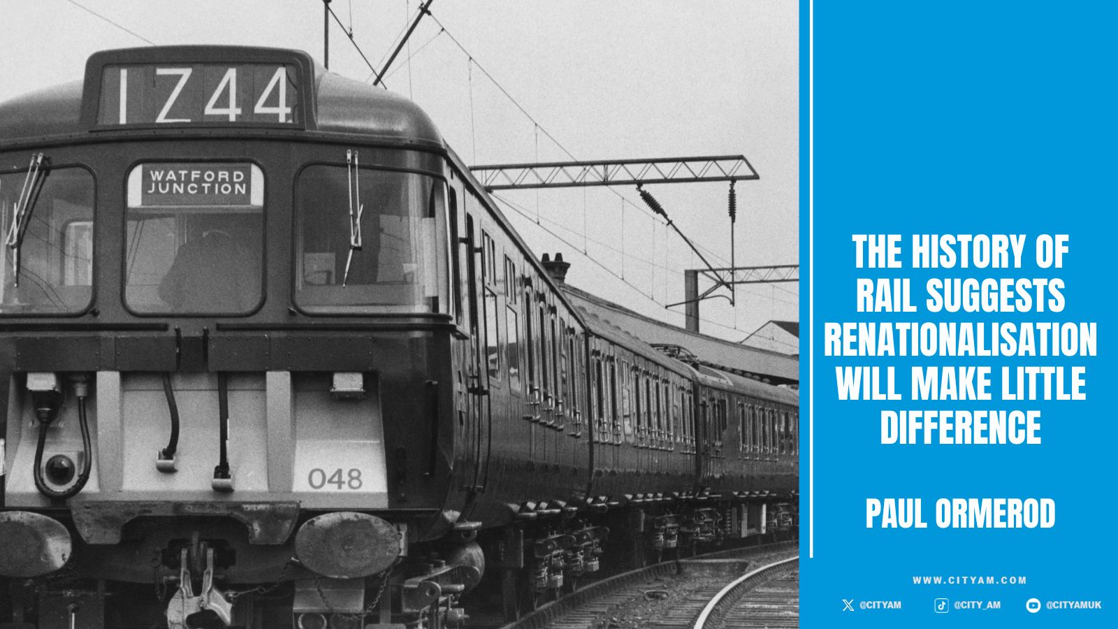 The history of rail suggests renationalisation will make little difference